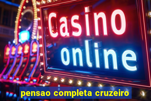 pensao completa cruzeiro